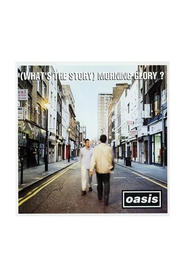 Oasis (What's The Story?) Morning Glory